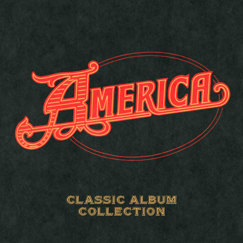 AMERICA - CLASSIC ALBUM COLLECTIONAMERICA - CLASSIC ALBUM COLLECTION.jpg